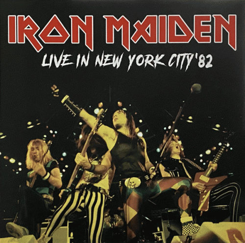 Iron Maiden (UK-1) : Live in New York City ‘82